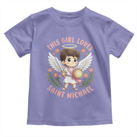 This Girl Loves Saint Michael Toddler T Shirt Religious Faith Gift