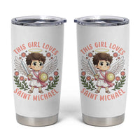 This Girl Loves Saint Michael Tumbler Cup Religious Faith Gift