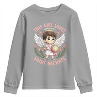 This Girl Loves Saint Michael Youth Sweatshirt Religious Faith Gift
