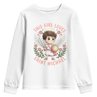 This Girl Loves Saint Michael Youth Sweatshirt Religious Faith Gift