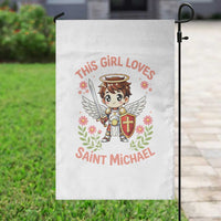 This Girl Loves Saint Michael Garden Flag Catholic Faith Gift