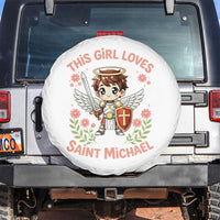 This Girl Loves Saint Michael Spare Tire Cover Catholic Faith Gift