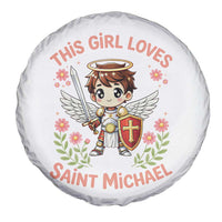 This Girl Loves Saint Michael Spare Tire Cover Catholic Faith Gift