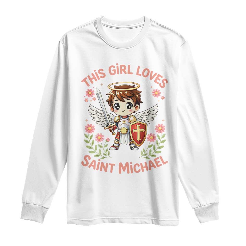 This Girl Loves Saint Michael Long Sleeve Shirt Catholic Faith Gift