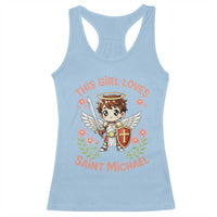 This Girl Loves Saint Michael Racerback Tank Top Catholic Faith Gift