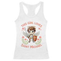 This Girl Loves Saint Michael Racerback Tank Top Catholic Faith Gift
