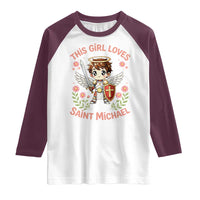 This Girl Loves Saint Michael Raglan Shirt Catholic Faith Gift
