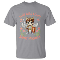 This Girl Loves Saint Michael T Shirt Catholic Faith Gift