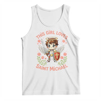 This Girl Loves Saint Michael Tank Top Catholic Faith Gift