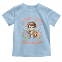 This Girl Loves Saint Michael Toddler T Shirt Catholic Faith Gift