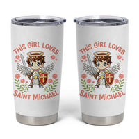 This Girl Loves Saint Michael Tumbler Cup Catholic Faith Gift