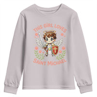 This Girl Loves Saint Michael Youth Sweatshirt Catholic Faith Gift