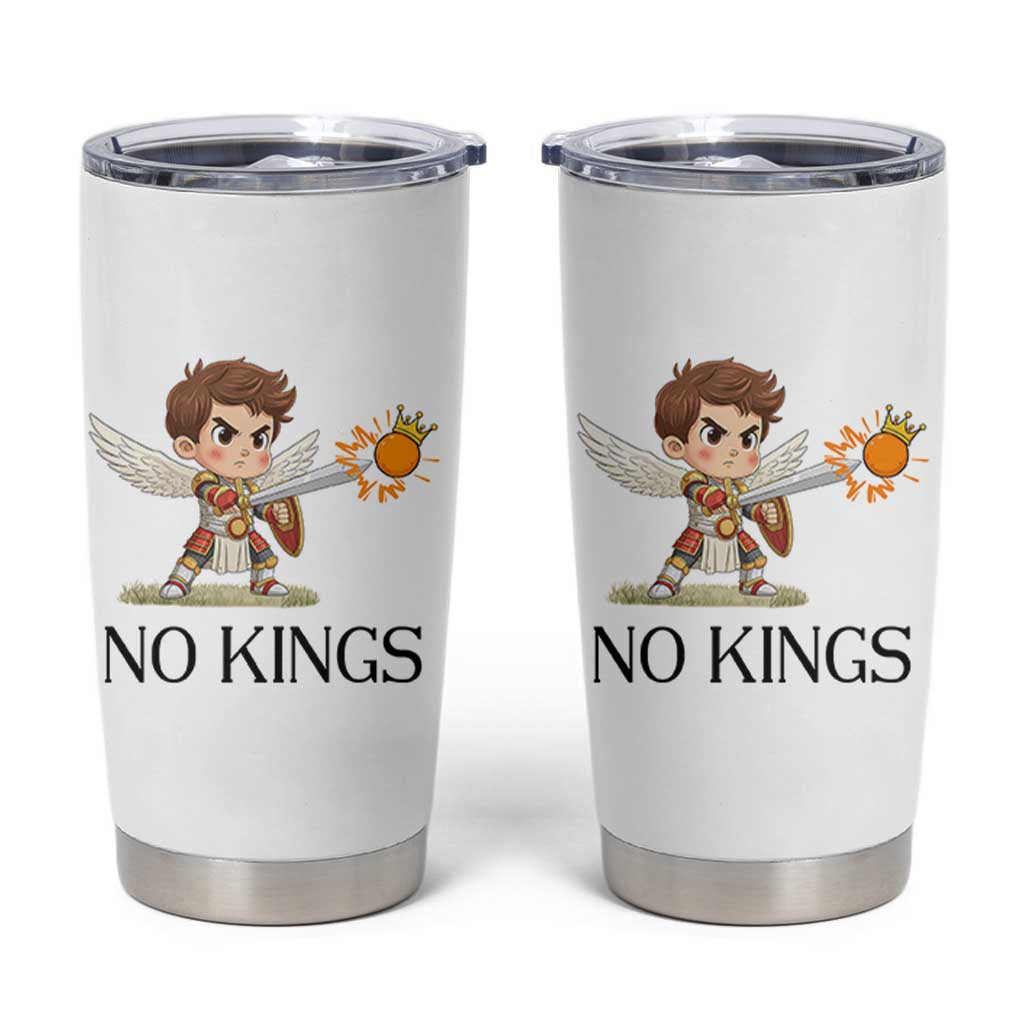 No Kings Tumbler Cup Funny Saint Michael Topples The Crown