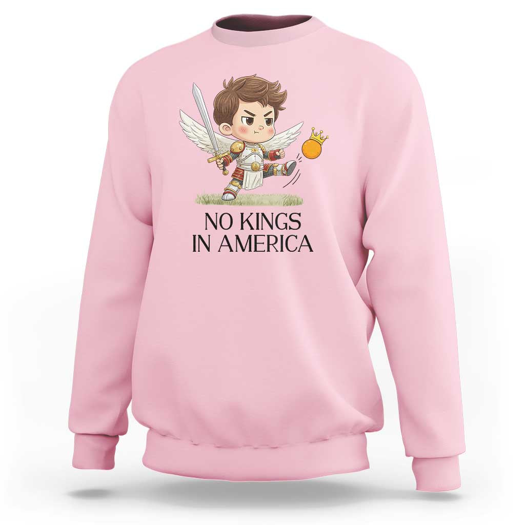 No Kings In America Sweatshirt Funny Saint Michael Kicking Crown