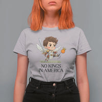 No Kings In America T Shirt For Women Funny Saint Michael Kicking Crown