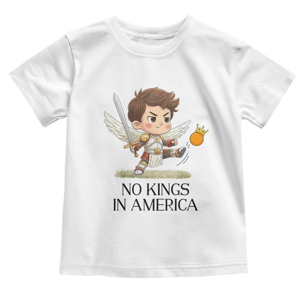 No Kings In America Toddler T Shirt Funny Saint Michael Kicking Crown