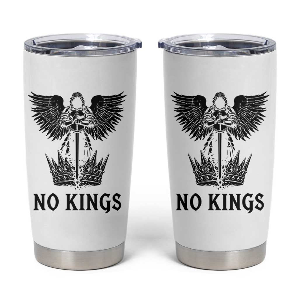 No Kings Tumbler Cup St Michael Archangel Victory Over Tyranny