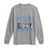 Funny Political No Kings In America Long Sleeve Shirt Gift For Animal Lovers