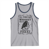 I Will Take My Whiskey Neat Because Fck Ice Tank Top Funny Political Whiskey