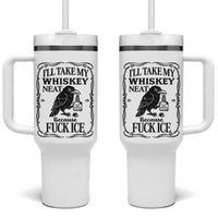 I Will Take My Whiskey Neat Because Fck Ice Tumbler With Handle Funny Political Whiskey