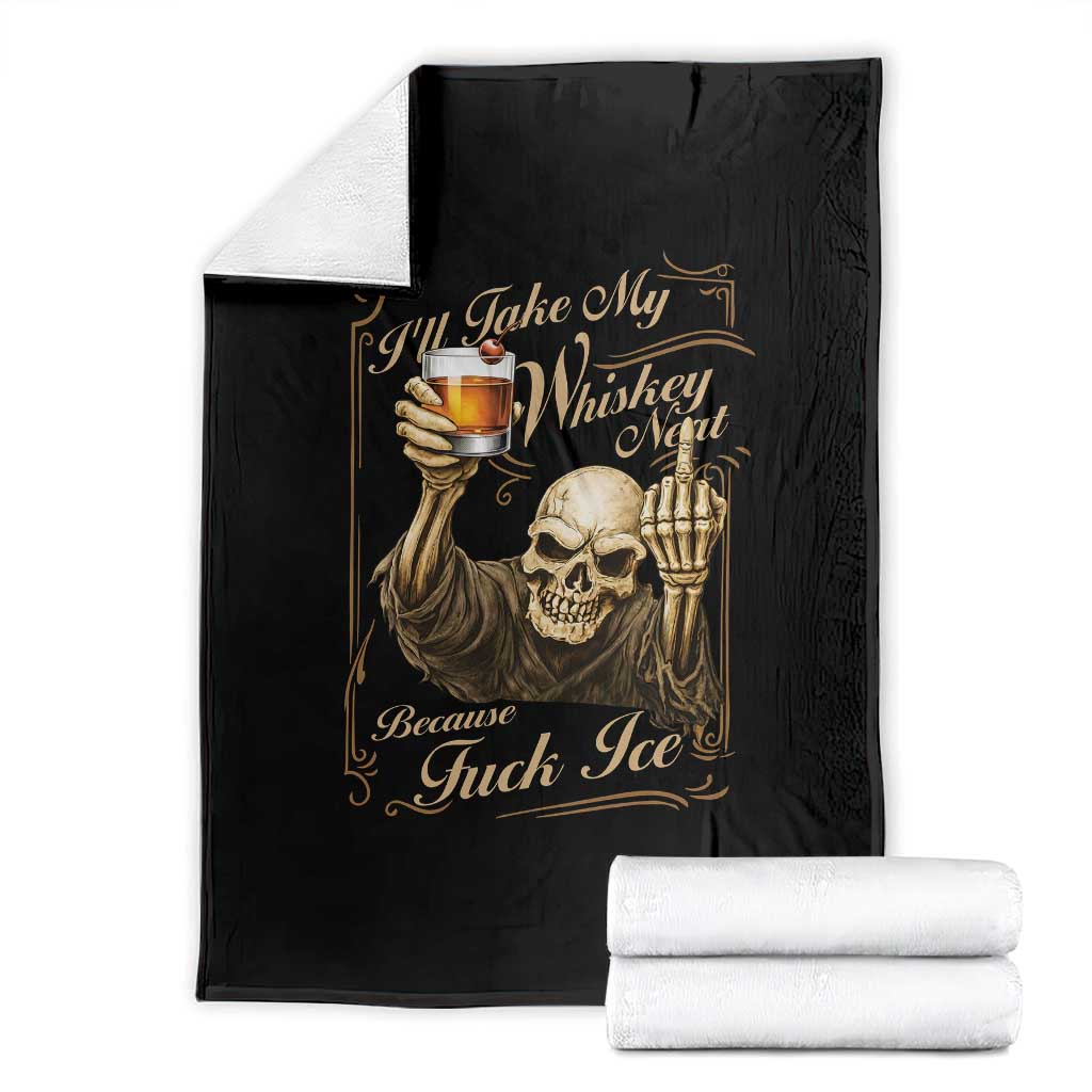 Skeleton Whiskey Throw Blanket I Will Take My Whiskey Neat No Ice