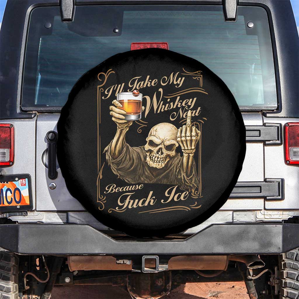 Skeleton Whiskey Spare Tire Cover I Will Take My Whiskey Neat No Ice