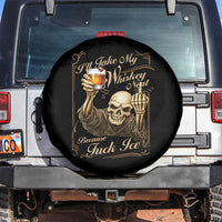 Skeleton Whiskey Spare Tire Cover I Will Take My Whiskey Neat No Ice