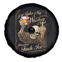 Skeleton Whiskey Spare Tire Cover I Will Take My Whiskey Neat No Ice
