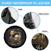 Skeleton Whiskey Spare Tire Cover I Will Take My Whiskey Neat No Ice