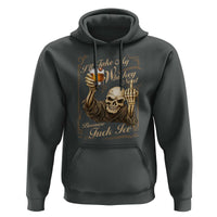 Skeleton Whiskey Hoodie I Will Take My Whiskey Neat No Ice