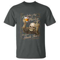 Skeleton Whiskey T Shirt I Will Take My Whiskey Neat No Ice