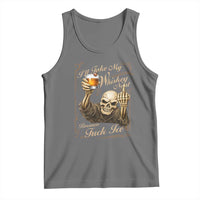 Skeleton Whiskey Tank Top I Will Take My Whiskey Neat No Ice