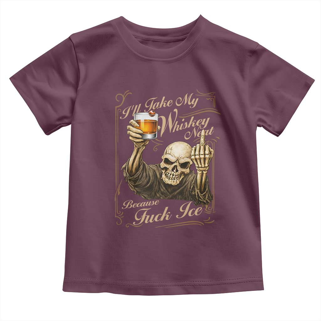Skeleton Whiskey Toddler T Shirt I Will Take My Whiskey Neat No Ice