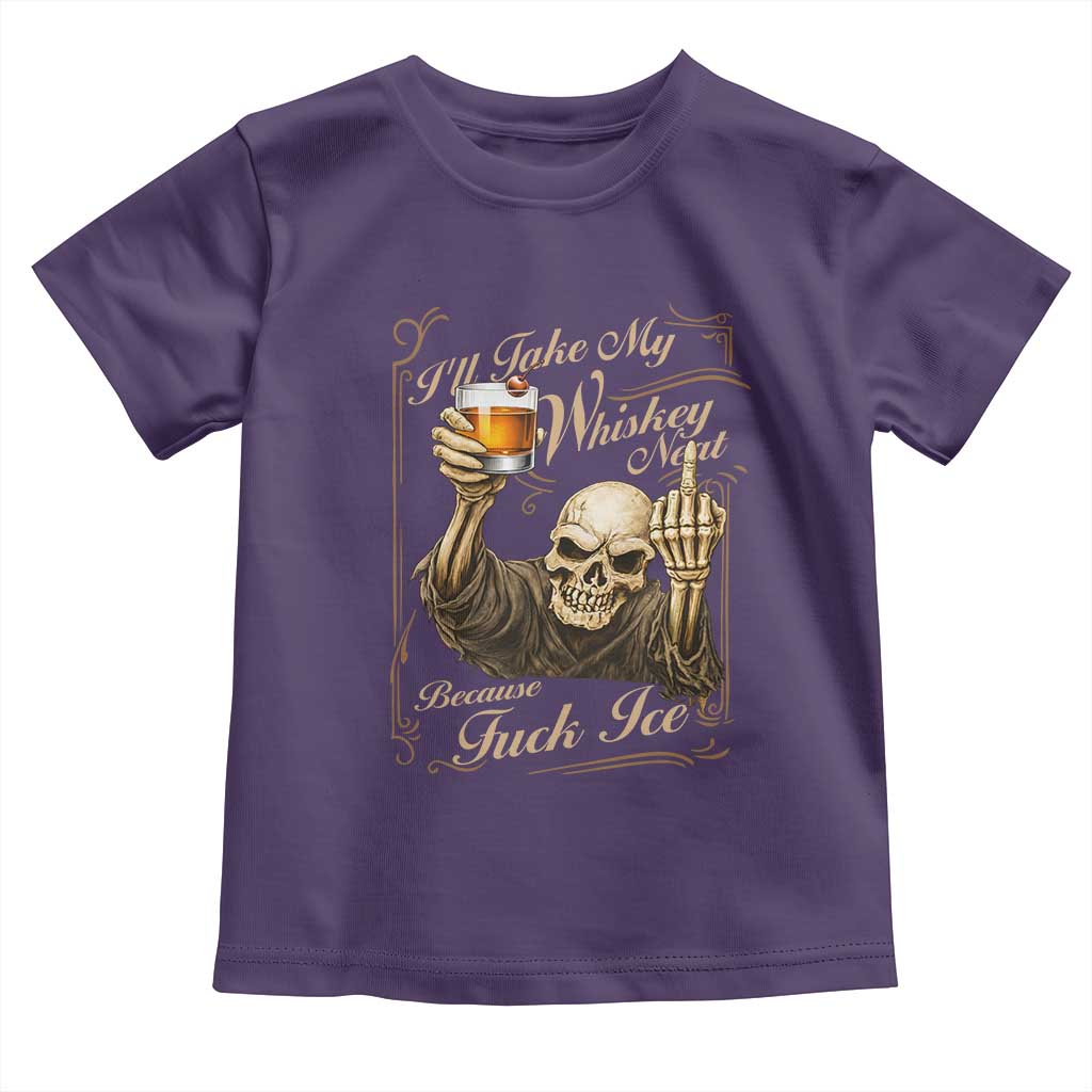 Skeleton Whiskey Toddler T Shirt I Will Take My Whiskey Neat No Ice