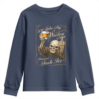 Skeleton Whiskey Youth Sweatshirt I Will Take My Whiskey Neat No Ice