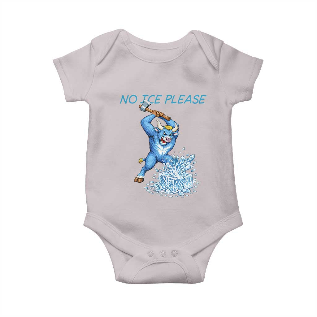 No Ice Please Baby Onesie Funny Babe The Blue Ox Minnesota Folklore