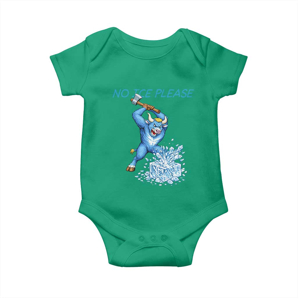 No Ice Please Baby Onesie Funny Babe The Blue Ox Minnesota Folklore
