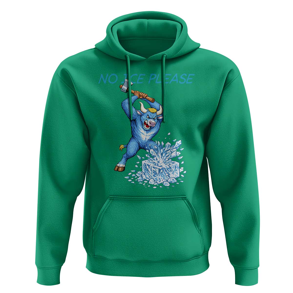 No Ice Please Hoodie Funny Babe The Blue Ox Minnesota Folklore