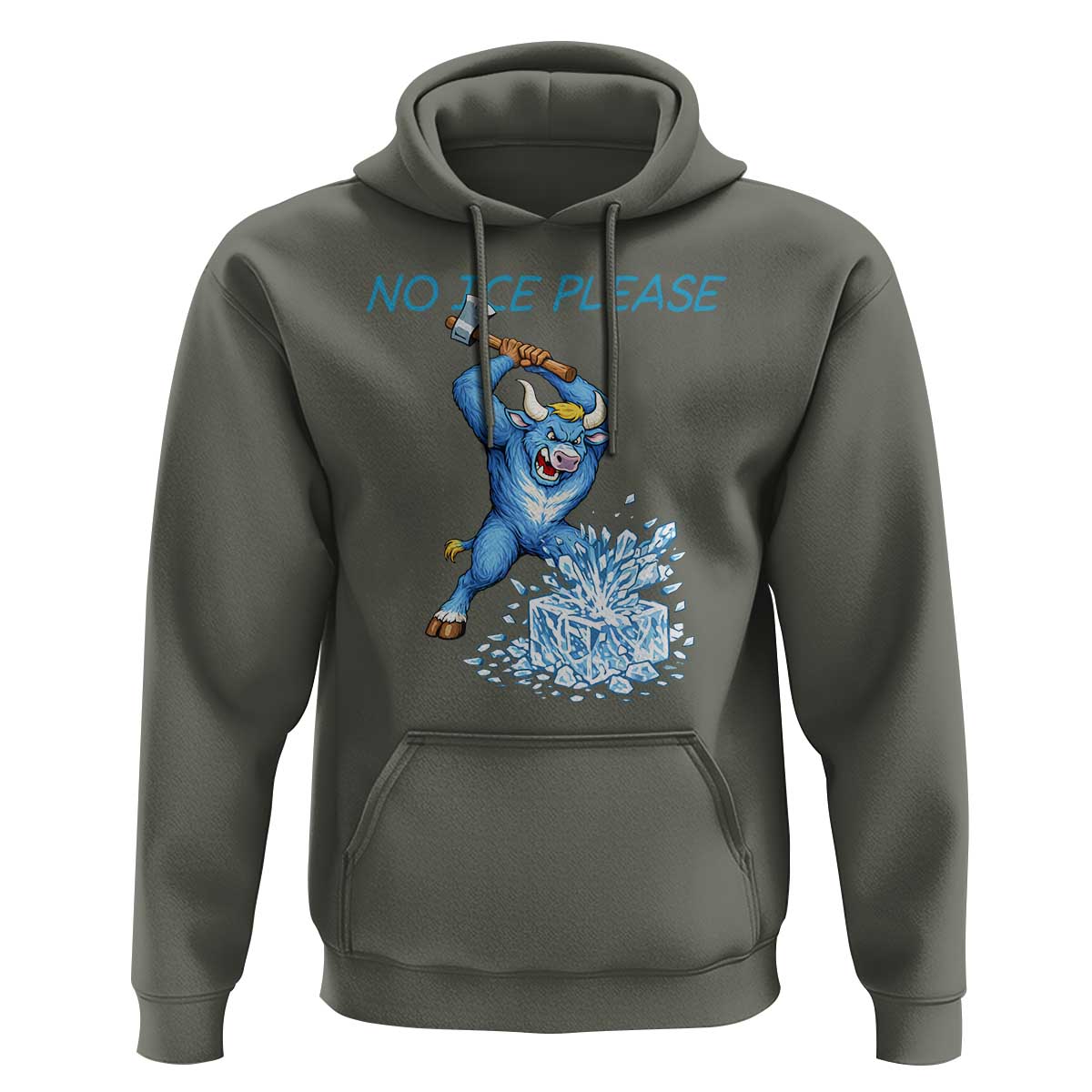 No Ice Please Hoodie Funny Babe The Blue Ox Minnesota Folklore