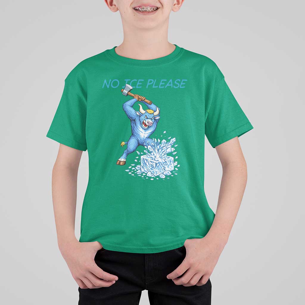 No Ice Please T Shirt For Kid Funny Babe The Blue Ox Minnesota Folklore