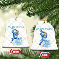No Ice Please Ceramic Ornament Funny Babe The Blue Ox Minnesota Folklore