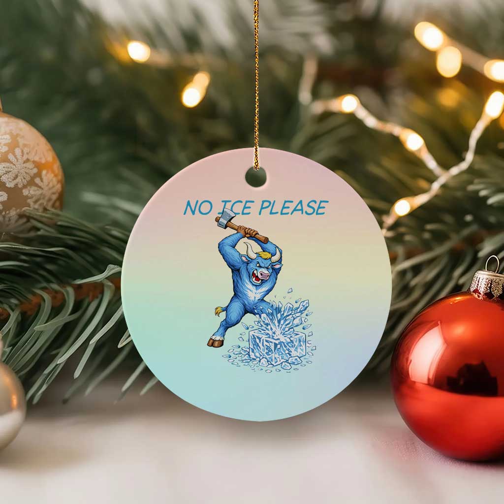 No Ice Please Ceramic Ornament Funny Babe The Blue Ox Minnesota Folklore