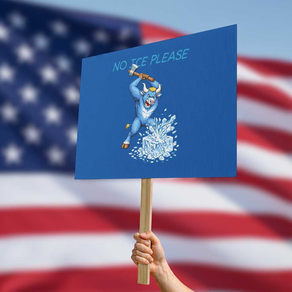 No Ice Please Protest Sign Funny Babe The Blue Ox Minnesota Folklore