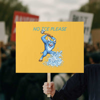 No Ice Please Protest Sign Funny Babe The Blue Ox Minnesota Folklore