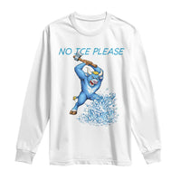 No Ice Please Long Sleeve Shirt Funny Babe The Blue Ox Minnesota Folklore