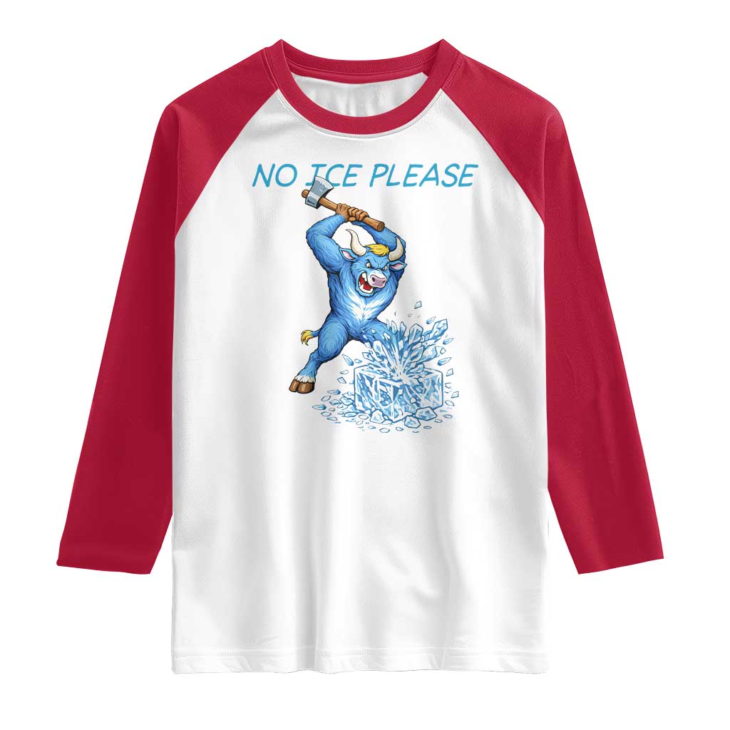 No Ice Please Raglan Shirt Funny Babe The Blue Ox Minnesota Folklore