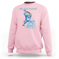 No Ice Please Sweatshirt Funny Babe The Blue Ox Minnesota Folklore