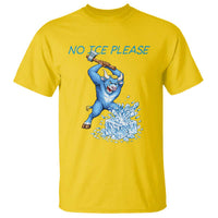 No Ice Please T Shirt Funny Babe The Blue Ox Minnesota Folklore