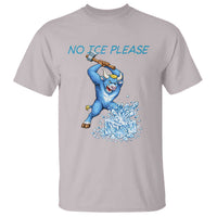No Ice Please T Shirt Funny Babe The Blue Ox Minnesota Folklore