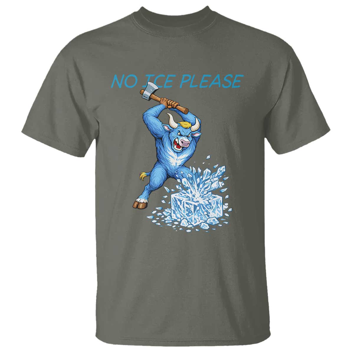 No Ice Please T Shirt Funny Babe The Blue Ox Minnesota Folklore